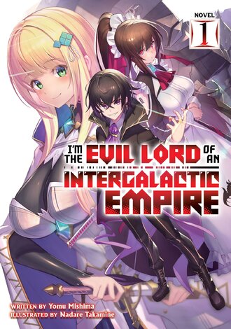 I'm the Evil Lord of an Intergalactic Empire!
