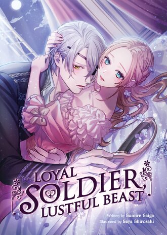 Loyal Soldier, Lustful Beast