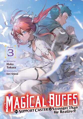 Magical Buffs: The Support Caster is Stronger Than He Realized! #3